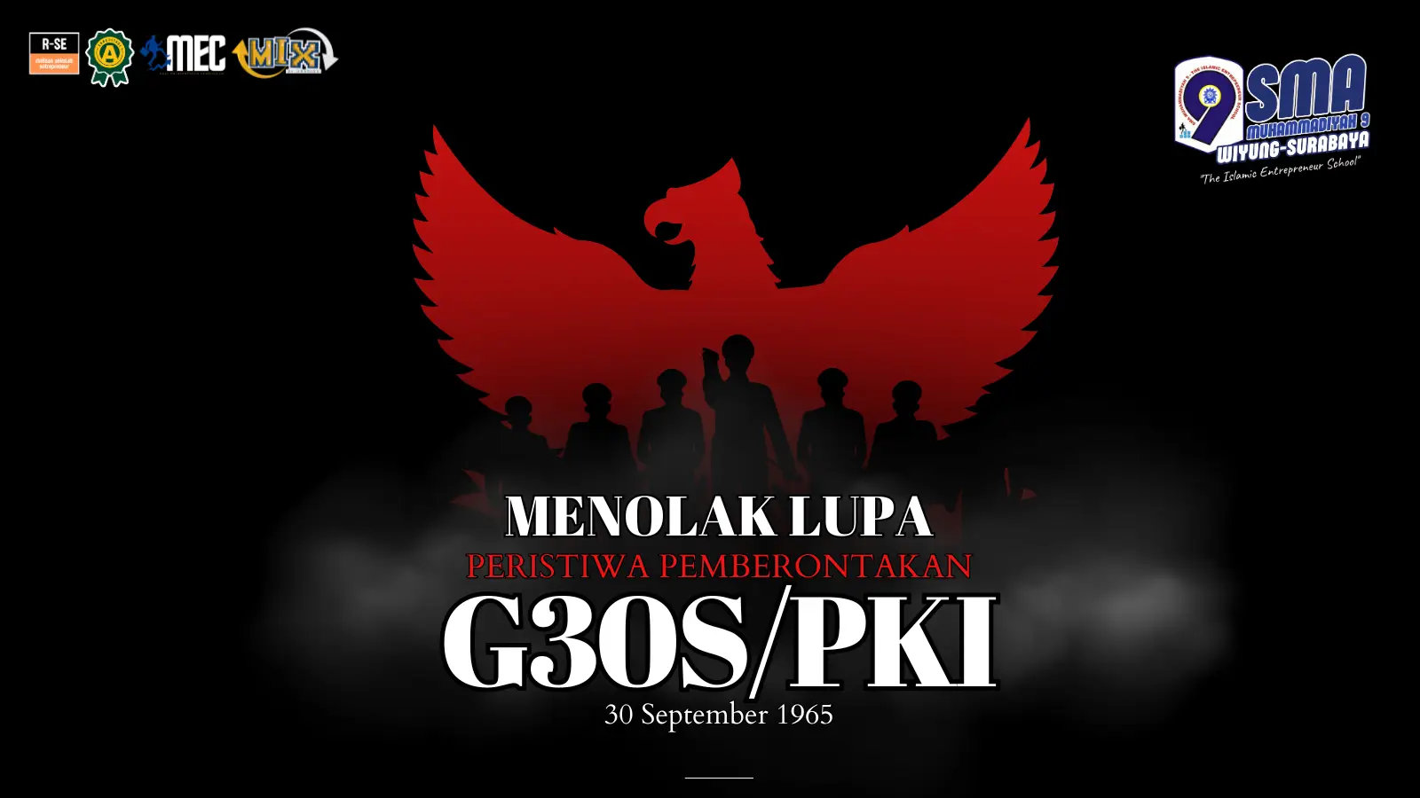 Menolak Lupa Tragedi Gerakan PKI 30 September 1965 (G30S/PKI)